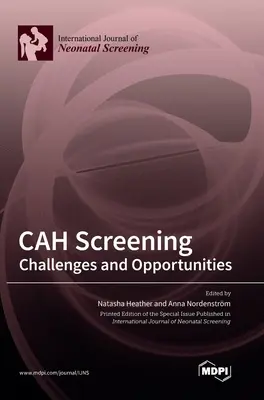 CAH-szűrés: Kihívások és lehetőségek - CAH Screening: Challenges and Opportunities