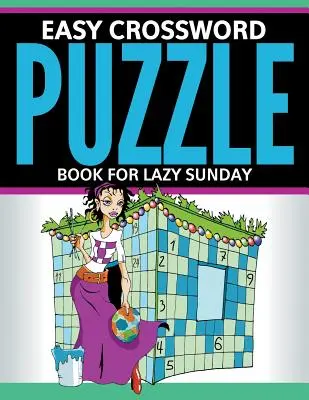 Easy Crossword Puzzle Book For Lazy Sunday