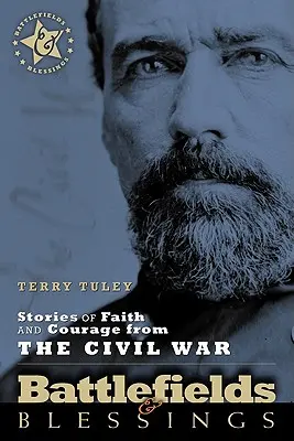 Történetek a hitről és a bátorságról a polgárháborúból - Stories of Faith and Courage from the Civil War