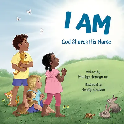 Én vagyok: Isten megosztja a nevét - I Am: God Shares His Name