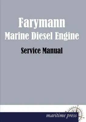 Farymann tengeri dízelmotor - Farymann Marine Diesel Engine