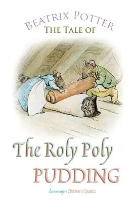 Η Pudding Roly Poly - The Roly Poly Pudding