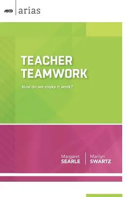 Tanári csapatmunka: Hogyan érjük el, hogy működjön? - Teacher Teamwork: How do we make it work?
