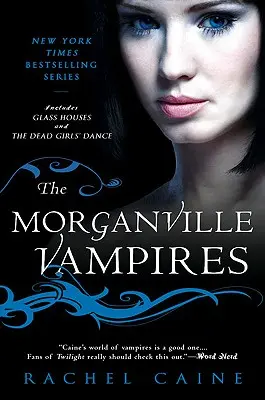 A Morganville vámpírok, 1. kötet - The Morganville Vampires, Volume 1