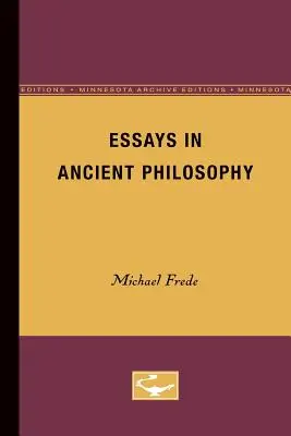 Esszék az ókori filozófiáról - Essays in Ancient Philosophy