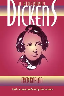 Dickens: Dick Dickens: Életrajz - Dickens: A Biography