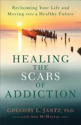 A függőség hegeinek gyógyítása - Healing the Scars of Addiction