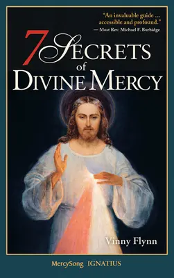 Az isteni irgalmasság 7 titka, új kiadás - 7 Secrets of Divine Mercy, New Edition