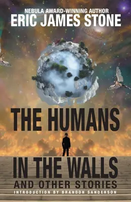 Az emberek a falakban: és más történetek - The Humans in the Walls: and Other Stories