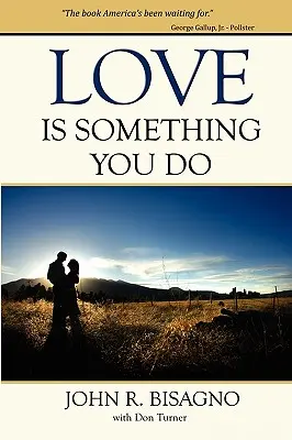 A szerelem olyasmi, amit te teszel - Love Is Something You Do