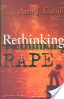 A nemi erőszak újragondolása - Rethinking Rape
