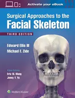 Az arccsontváz sebészeti megközelítései - Surgical Approaches to the Facial Skeleton