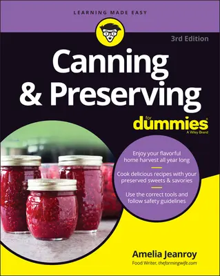 Konzervipari és tartósítási útmutató Dummies számára - Canning & Preserving for Dummies