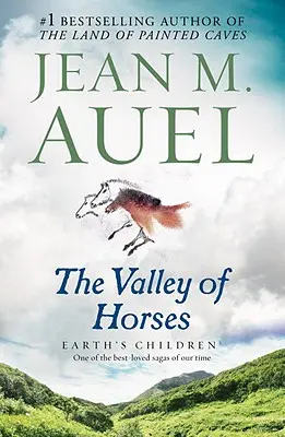 A lovak völgye: A Föld gyermekei, második könyv - The Valley of Horses: Earth's Children, Book Two