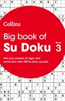 Big Book of Su Doku: 3. könyv - Big Book of Su Doku: Book 3