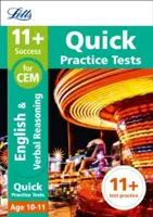 Letts 11+ Success - 11+ Verbal Reasoning Quick Practice Tests: A Cem tesztekhez: 10-11 éves korig - Letts 11+ Success - 11+ Verbal Reasoning Quick Practice Tests: For the Cem Tests: Age 10-11