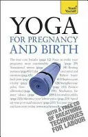 Jóga a terhességhez és a szüléshez - Yoga for Pregnancy and Birth