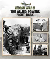 A szövetséges hatalmak visszavágnak - The Allied Powers Fight Back