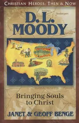 D.L. Moody: Moody Moody: Lelkeket Krisztushoz vezetve - D.L. Moody: Bringing Souls to Christ