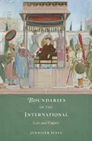 A nemzetközi határai: Jog és birodalom - Boundaries of the International: Law and Empire