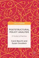 Posztstrukturalista politikai elemzés: Útmutató a gyakorlathoz - Poststructural Policy Analysis: A Guide to Practice