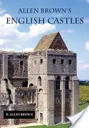 Allen Brown angol kastélyai - Allen Brown's English Castles