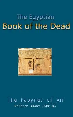 Az egyiptomi halottak könyve - The Egyptian Book of the Dead