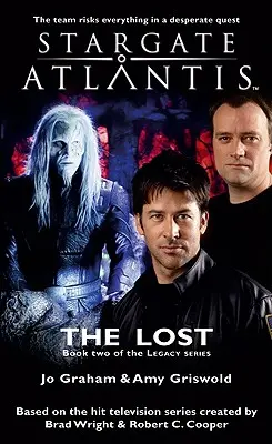 STARGATE ATLANTIS Az elveszett (Hagyaték 2. könyv) - STARGATE ATLANTIS The Lost (Legacy book 2)