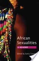 Afrikai szexualitások: A Reader - African Sexualities: A Reader