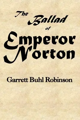 The Ballad of Emperor Norton