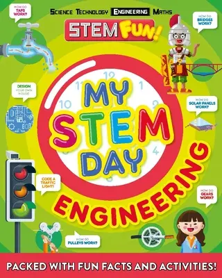 My Stem Day: Engineering: Tele szórakoztató tényekkel és tevékenységekkel! - My Stem Day: Engineering: Packed with Fun Facts and Activities!