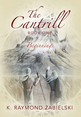 The Cantrill Book One: Beginnings