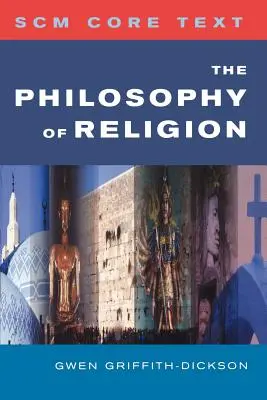 Scm Core Text: A vallásfilozófia - Scm Core Text: The Philosophy of Religion