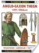 Angolszász Thegn Ad 449-1066 - Anglo-Saxon Thegn Ad 449-1066