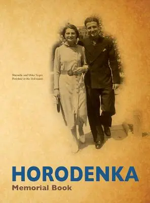 Yizkor (Memorial) Book of Horodenka, Ukraine - Sefer Horodenka fordítása - Yizkor (Memorial) Book of Horodenka, Ukraine - Translation of Sefer Horodenka