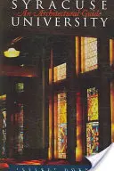 Syracuse University: Egy építészeti útmutató - Syracuse University: An Architectural Guide