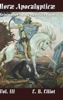 Horae Apocalypticae 3. kötet - Horae Apocalypticae Vol. 3