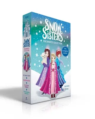 A hó nővérek elvarázsolt gyűjteménye: Az ezüst titok; A kristályrózsa; A fagyott szivárvány; Az elvarázsolt vízesés - Snow Sisters Enchanted Collection: The Silver Secret; The Crystal Rose; The Frozen Rainbow; The Enchanted Waterfall