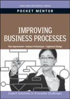 Az üzleti folyamatok javítása: Szakértői megoldások a mindennapi kihívásokra - Improving Business Processes: Expert Solutions to Everyday Challenges