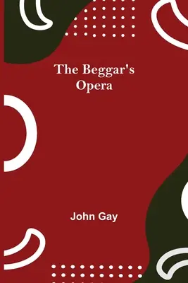 A koldusopera - The Beggar's Opera