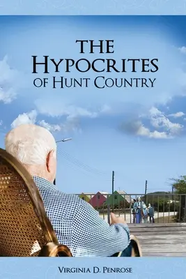 The Hypocrites of Hunt County (Hunt megye képmutatói) - The Hypocrites of Hunt County