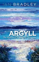 Argyll: The Making of a Spiritual Landscape