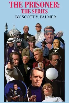 A fogoly: A sorozat - The Prisoner: The Series