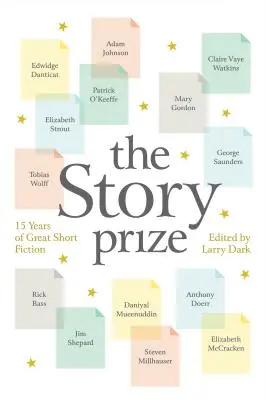 The Story Prize: 15 év nagyszerű novelláskötetek 15 éve - The Story Prize: 15 Years of Great Short Fiction