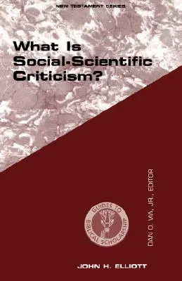 Mi a társadalomtudományi kritika? - What Is Social Scientific Criticism?