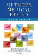 Az orvosi etika módszerei: Második kiadás - Methods in Medical Ethics: Second Edition