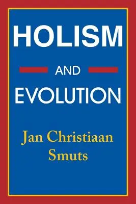 Holizmus és evolúció - Holism and Evolution