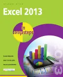 Excel 2013 Egyszerű lépésekben - Excel 2013 in Easy Steps