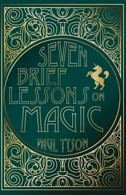 Hét rövid lecke a mágiáról - Seven Brief Lessons on Magic