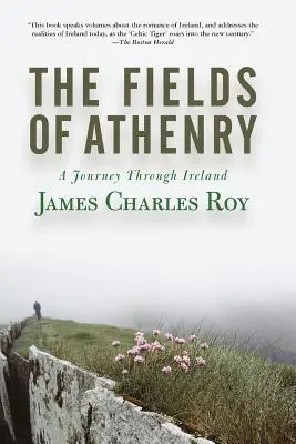 Az athéni mezők: Utazás Írországban - The Fields of Athenry: A Journey Through Ireland